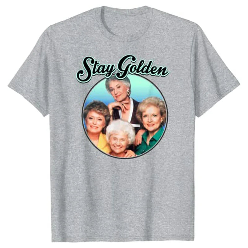 The Golden Girls Stay Golden T-Shirt Clothing Women