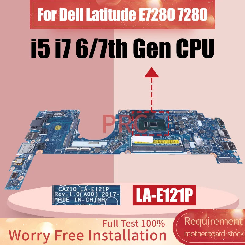 Full Test For Dell Latitude  E7280 7280 Laptop Motherboard LA-E121P LA-E122P 0R5YF6 0HP2CR i3 i5 i7 6/7th Notebook Mainboard