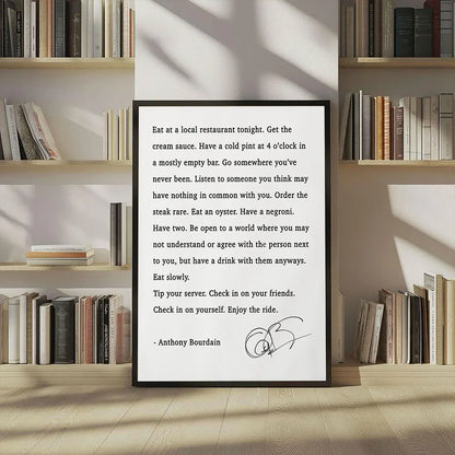 Eat At A Local Restaurant Tonight A-Anthony B-Bourdain Poster Canvas Print Painting Wall Art Study Studio Living Home Decor
