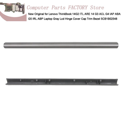 Original for Lenovo ThinkBook 14 G2 ITL ARE G3 ACL G4 IAP ABA G5 IRL ABP Laptop Gray Lcd Hinge Cover Cap Trim Bezel 5CB1B02548