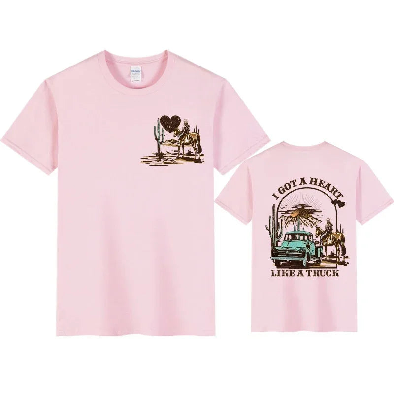 Women T-shirts I Got A Heart Like A Truck Front and Back Shirt Cowboy Tshirts Western Rodeo Desert T Shirts for Women Clothing