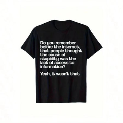 Women's Black T-shirt—printed with Memes and Quotes From Before The Internet, Casual Short-sleeved.graphic T Shirts Personality