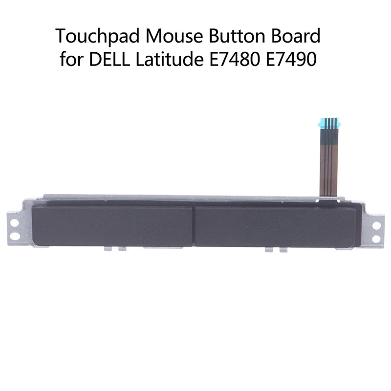 1pc Touchpad Mouse Button Board Left Right Keys For Dell E7240 E7440 A12AN4 For DELL Latitude 5289 7389 A167QF E7470 E5470 E5570