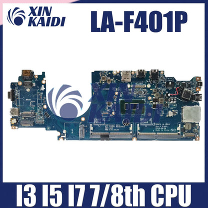 LA-F401P Motherboard For Dell Latitude E5490 Notebook Mainboard 0C08DH 0M71FV 0NJFT2 08KN1W i3 i5 i7 7th 8th Laptop Full Tested
