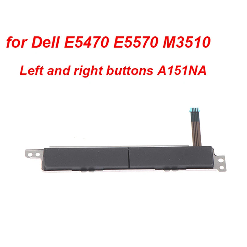 1pc Touchpad Mouse Button Board Left Right Keys For Dell E7240 E7440 A12AN4 For DELL Latitude 5289 7389 A167QF E7470 E5470 E5570