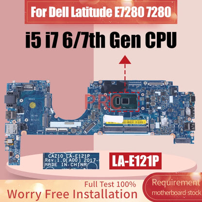 Full Test For Dell Latitude  E7280 7280 Laptop Motherboard LA-E121P LA-E122P 0R5YF6 0HP2CR i3 i5 i7 6/7th Notebook Mainboard