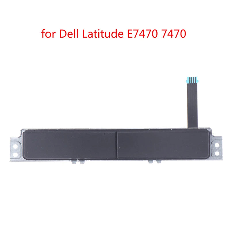 1pc Touchpad Mouse Button Board Left Right Keys For Dell E7240 E7440 A12AN4 For DELL Latitude 5289 7389 A167QF E7470 E5470 E5570